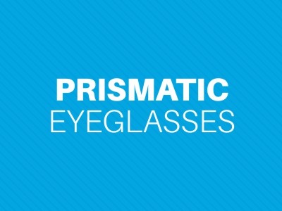 Prismatic Eyeglasses