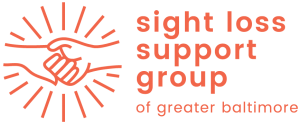 Sight Loss Support Group of Greater Baltimore